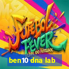 ben10 dna lab